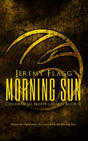 [Children of Nostradamus 00] • Morning Sun